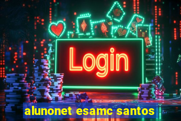 alunonet esamc santos